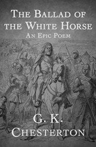 The Ballad of the White Horse by GK Chesterton